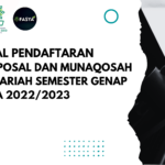 Pendaftaran Seminar Proposal Skripsi dan Munaqosah Fakultas Syariah Semester Genap T.A 2022/2023