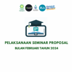 Jadwal Pelaksanaan Seminar Proposal Bulan Februari Tahun 2024